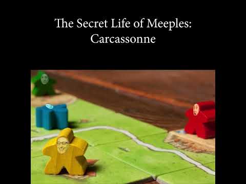 Secret Life of Meeples